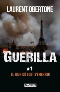 guerilla de laurent obertone
